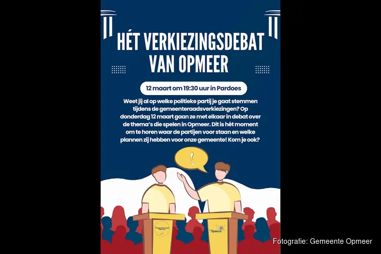 Save the Date voor hét verkiezingsdebat van Opmeer!