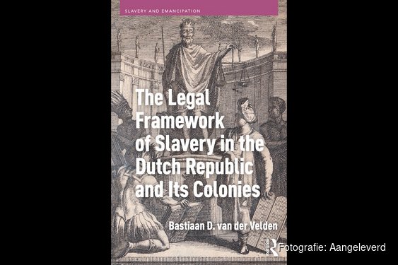 Het juridisch kader van het Nederlandse slavernijverleden